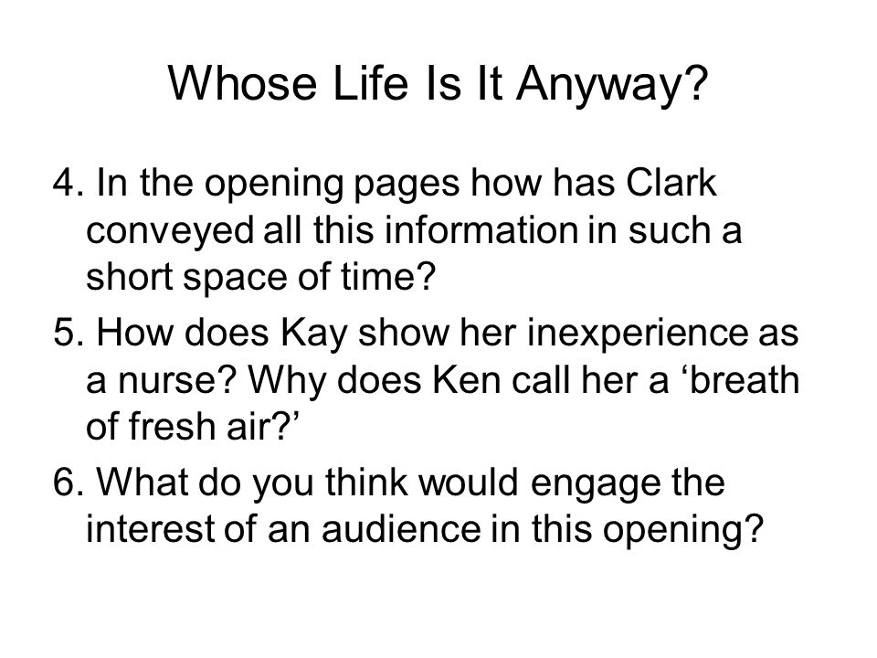 Whose life is it anyway essay